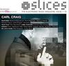 Carl Craig - Video Feature pentru Slices (VIDEO)