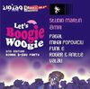 A doua editie de Boogie Woogie