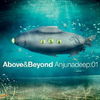 Anjunadeep:01 mixata de Above & Beyond - acum si in Romania