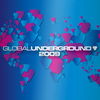 Global Underground 2009  o colectie de hituri