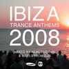 Ibiza Trance Anthems 2008 - compilatie de trance disponibila pe iTunes