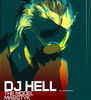DJ Hell in Bucuresti in acest weekend