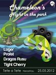 Chameleon's night in the park @ Tete A Tete