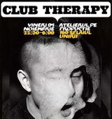 Mergi gratis la Club Therapy @ Atelierul de Productie