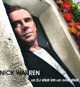 Nick Warren, un DJ stilat intr-un oras stilat
