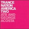 Trance Nation America Vol 2