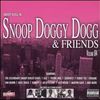 Snoop Doggy Dogg and Friends Vol 1