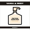 Vania & Midy - Friction Addiction EP