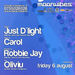 Just D'Light, Carol, Oliviu & Robbie Jay @ Barocco Bar