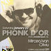 Phonk D'or, Mircea Ivan si Oliviu @ Oxygen