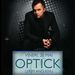 Optick @ Divino Optick @ Divino