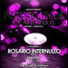 Rosario Internullo, Mahony & Caval @ Barocco Bar afterhours