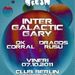 Intergalactic Gary, Ok Corral & Dragos Rusu @ Club Berlin