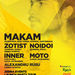 Makam, Zotist, NoiDoi, Inner & Moto @ Club Sunrise