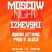 Moscow Night @ Club Kasho