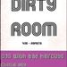 Dirty Room w/ DJs with Bad Haircuts, Charlie Boy & Morden