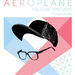 Aeroplane & The Joint Ventures @ Club Midi