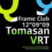 Tomasan & VRT @ Frame